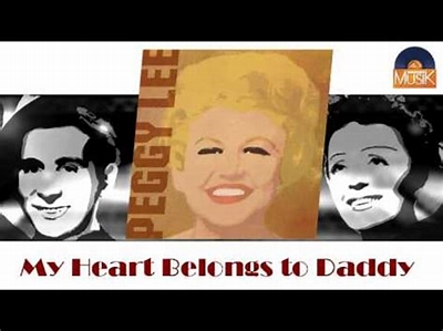 Peggy Lee My Heart Belongs To Daddy